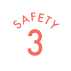 SAFETY 3